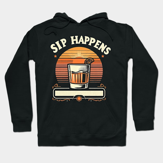 "Sip happens" Funny Whiskey Hoodie by SimpliPrinter